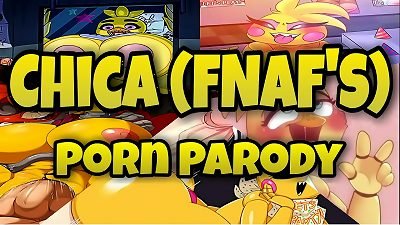 Chica (FNAF'S) - Parody porn hardcore
